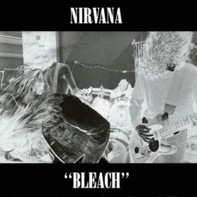 Nirvana – Bleach (1989)