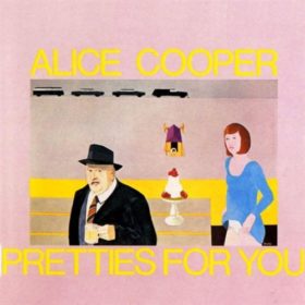 Alice Cooper – Pretties for You (1969)