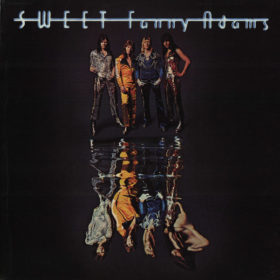 The Sweet – Sweet Fanny Adams (1974)