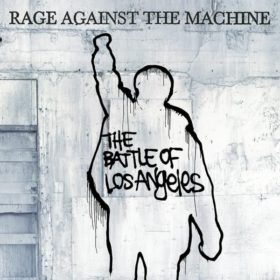 Rage Against The Machine – The Battle Of Los Angeles (1999)