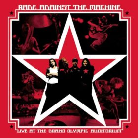 Rage Against The Machine – Live At The Grand Olympic Auditorium (2003)
