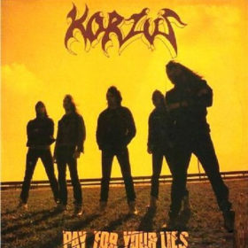 Korzus – Pay for Your Lies (1989)