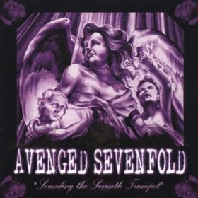 Avenged Sevenfold – Sounding the Seventh Trumpet (2001)