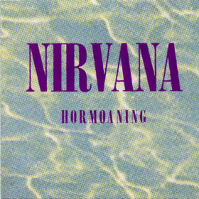Nirvana – Hormoaning EP (1992)