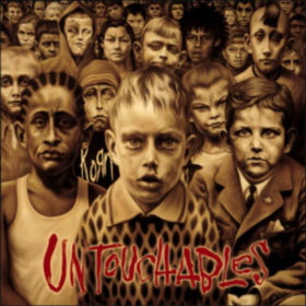 Korn – Untouchables (2002)