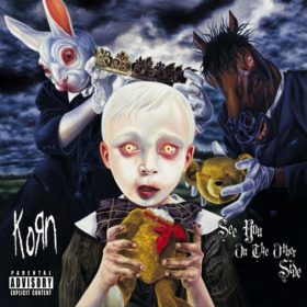 Korn – See You on the Other Side (2005)