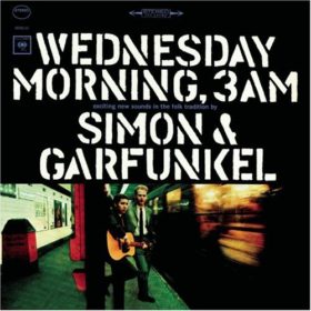 Simon & Garfunkel – Wednesday Morning, 3 A.M. (1964)
