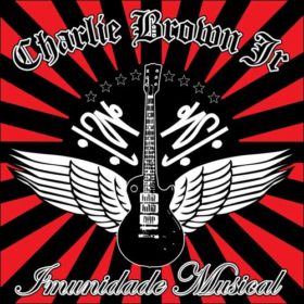 Charlie Brown Jr – Imunidade Musical (2005)