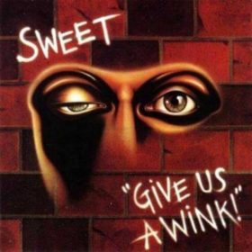 The Sweet – Give Us A Wink (1976)