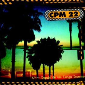 CPM 22 – Depois de um Longo Inverno (2011)