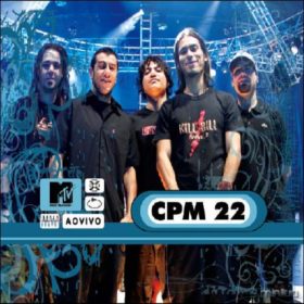 CPM 22 – MTV ao Vivo (2006)