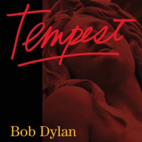 Bob Dylan – Tempest (2012)