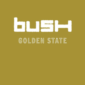 Bush – Golden State (2001)