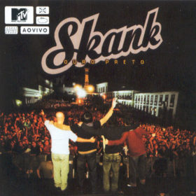 Skank – MTV Ao Vivo em Ouro Preto (2001)