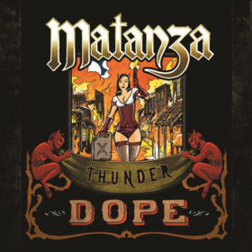 Matanza – Thunder Dope (2012)