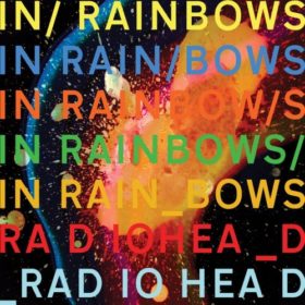 Radiohead – In Rainbows (2007)