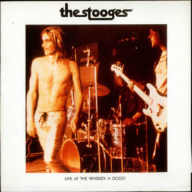 The Stooges – Live at Whiskey A Go-Go (1988)