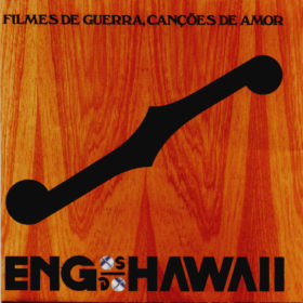 Engenheiros do Hawaii – Filmes de Guerra, Canções de Amor (1993)