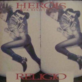 Heróis da Resistência – Religio (1988)