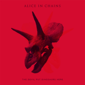 Alice In Chains – The Devil Put Dinosaurs Here (2013)