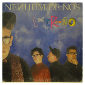 Nenhum de Nós – Extraño (1990)