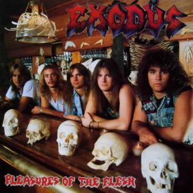 Exodus – Pleasures Of The Flesh (1987)