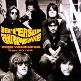 Jefferson Airplane – Feed Your Head – LIVE 1967-1969 (1996)