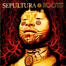 Sepultura – Roots (1996)