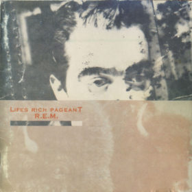 R.E.M. – Lifes Rich Pageant (1986)