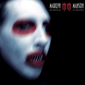 Marilyn Manson – The Golden Age Of Grotesque (2003)