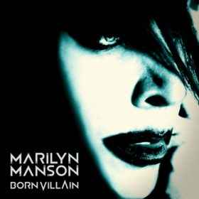 Marilyn Manson – Born Villain (2012)