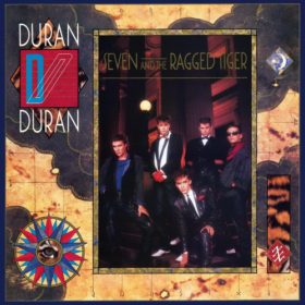 Duran Duran – Seven and the Ragged Tiger (1983)