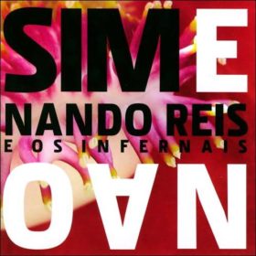 Nando Reis – Sim e Não (2006)