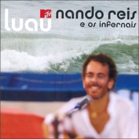 Nando Reis – Luau MTV (2007)