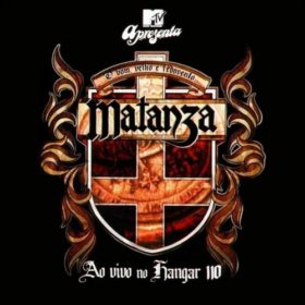 Matanza – MTV Apresenta Matanza (2008)