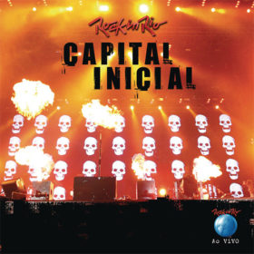 Capital Inicial – Rock In Rio Ao Vivo (2011)