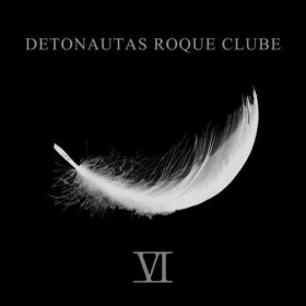 Detonautas – VI (2017)