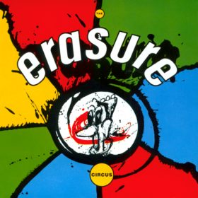 Erasure – The Circus (1987)