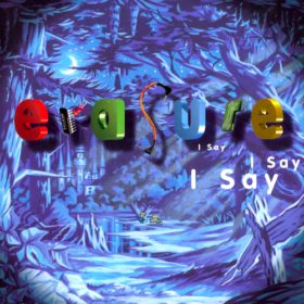 Erasure – I Say I Say I Say (1994)