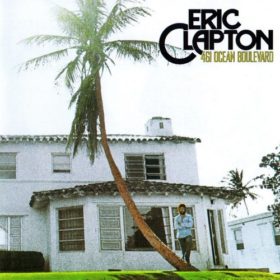 Eric Clapton – 461 Ocean Boulevard (1974)