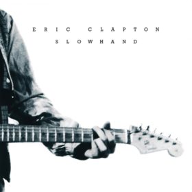 Eric Clapton – Slowhand (1977)