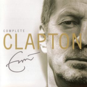 Eric Clapton – Complete Clapton (2007)