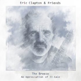 Eric Clapton – The Breeze: An Appreciation of JJ Cale (2014)