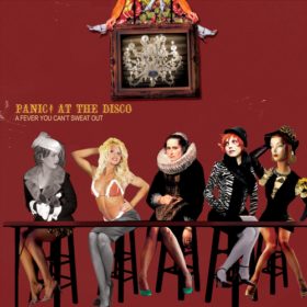 Panic! at the Disco – A Fever You Can’t Sweat Out (2005)