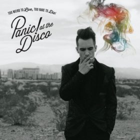 Panic! at the Disco – Too Weird To Live, Too Rare To Die! (2013)