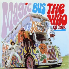 The Who – Magic Bus: The Who on Tour (1968)
