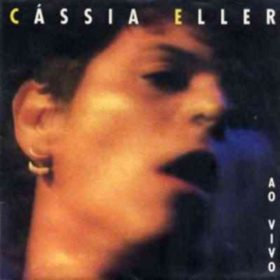 Cássia Eller – Cássia Eller Ao Vivo (1996)