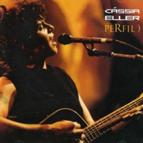 Cássia Eller – Perfil (2003)