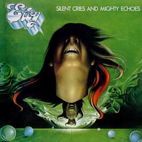 Eloy – Silent Cries and Mighty Echoes (1979)