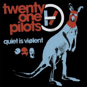 Twenty One Pilots – Quiet is Violent EP (2014)